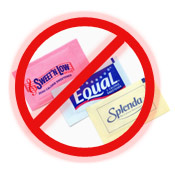 Don't Use Artificial Sweetners Don't Use Artificial Sweetners
